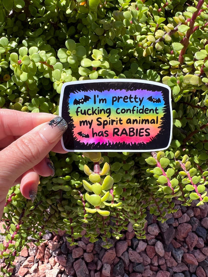 Funny Rabies Spirit Animal Sticker • Rainbow Snarky Laptop Sticker • Clear or Holographic • 2” or 3” Water-Resistant Decal
