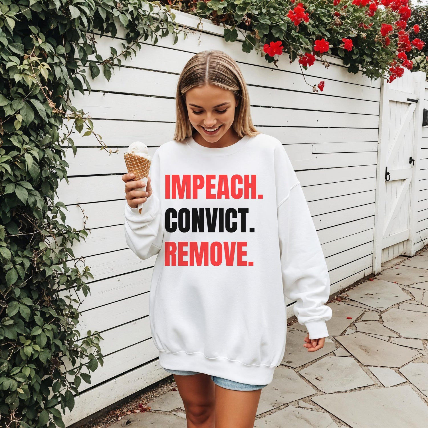 Impeach Convict Remove Sweatshirt, Political Statement Shirt, Graphic Pullover, Protest Apparel, Activist Clothing for Women
