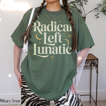 Radical Left Lunatic Shirt, Funny Graphic Tee, Political Statement T-Shirt, Unique Gift for Activists, Unisex Slogan Top