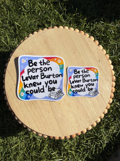 LeVar Burton Quote Sticker, Reading Rainbow Inspired Bookish Vinyl Decal, Literacy Gift, Book Lover Sticker