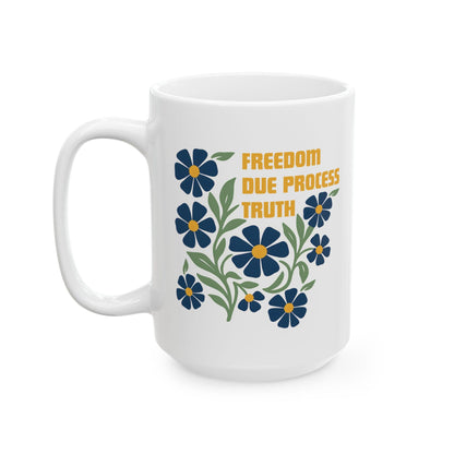 Subtle FTD Mug for Coffee, Freedom Due Process Truth, Political Resistance Mug for Tea