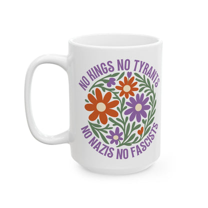 Political Resistance Mug for Coffee, No Kings No Tyrants No Nazis No Fascists Mug,  Gift for Activist