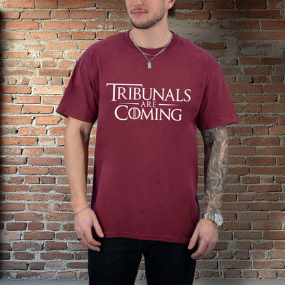 Tribunals Are Coming Shirt, Funny Graphic Tee, Novelty T-Shirt, Unisex Casual Wear, Cool Gift Idea, Trendy Apparel