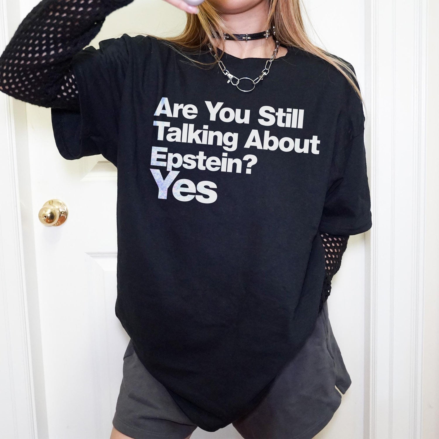 Are You Still Talking About Epstein Yes Shirt, Trendy Graphic Tee, Bold Statement T-Shirt, Casual Wear, Unisex Clothing, Gift Idea