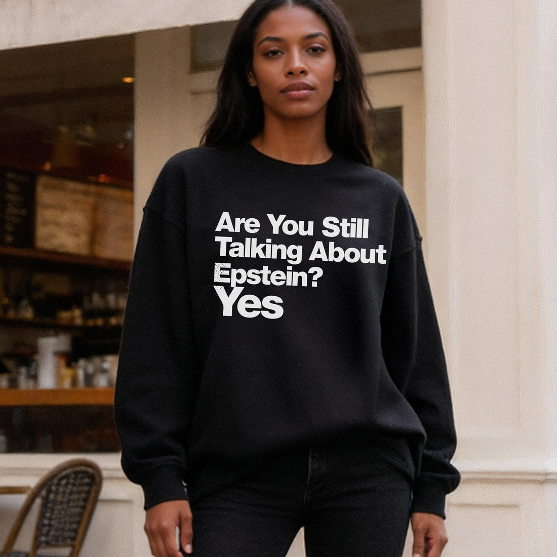Funny Sweatshirt, Are You Still Talking About Epstein Yes, Cool Graphic Pullover, Statement Sweater, Trendy Top, Casual Wear