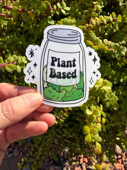 Plant Based Weed Sticker | Funny Marijuana Vinyl Sticker, Cannabis Jar Decal, Stoner Humor Sticker, Clear or Holographic
