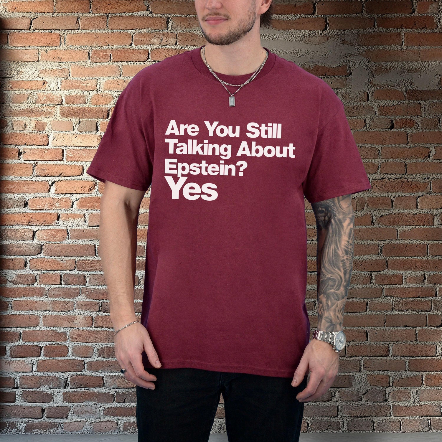 Funny Graphic Tee, Are You Still Talking About Epstein Shirt, Controversial Statement T-Shirt, Trendy Casual Wear, Unisex Top