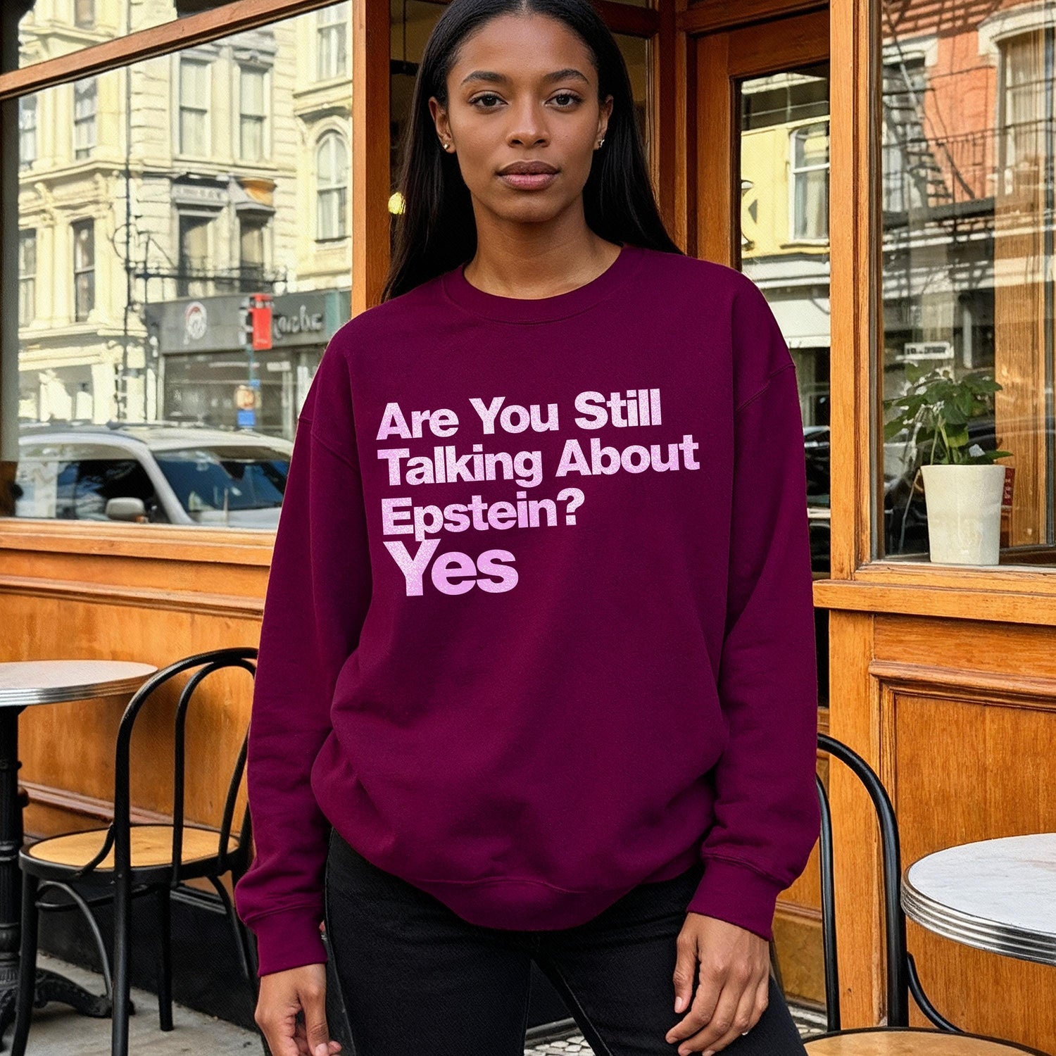 Are You Still Talking About Epstein Yes Sweatshirt, Graphic Statement Sweater, Bold Text Pullover, Unisex Casual Wear, Cozy Fall Top