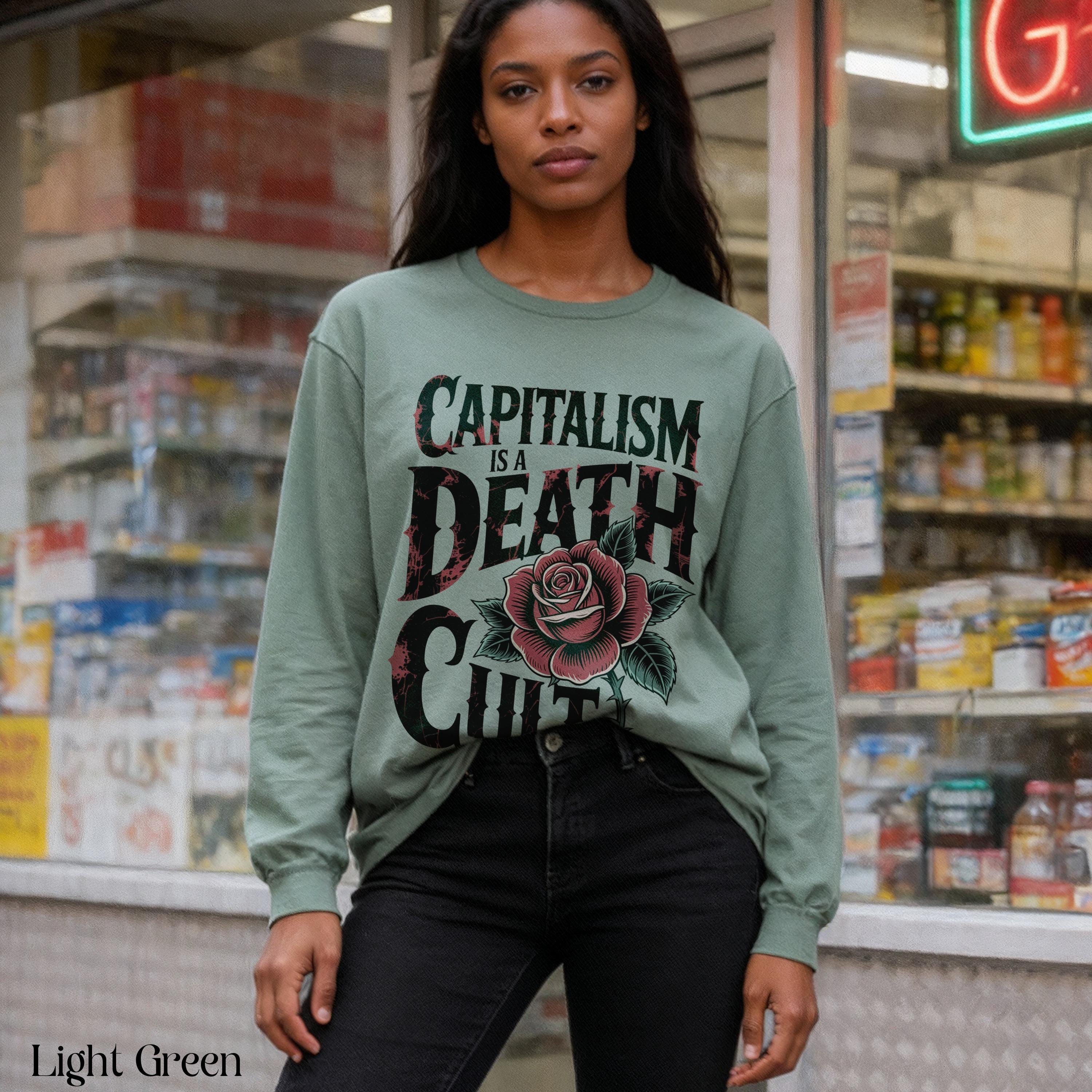 Capitalism Is A Death Cult Graphic Shirt, Anti Capitalist Statement Sweatshirt, Vintage Rose Print Top, Protest Apparel