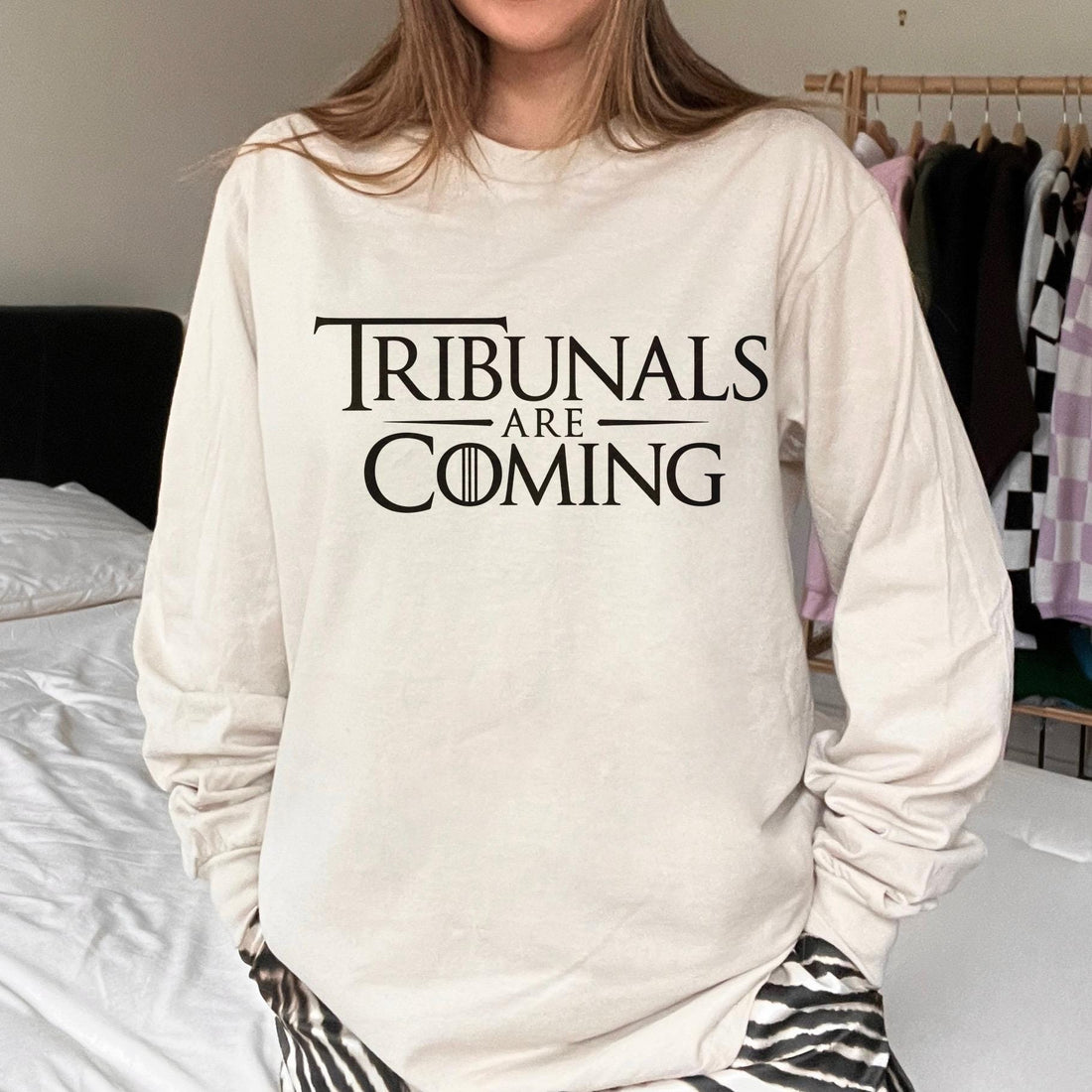 Tribunals Are Coming Shirt, Funny Statement Tee, Long Sleeve Graphic Top, Humorous Casual Wear, Trendy Quote Apparel