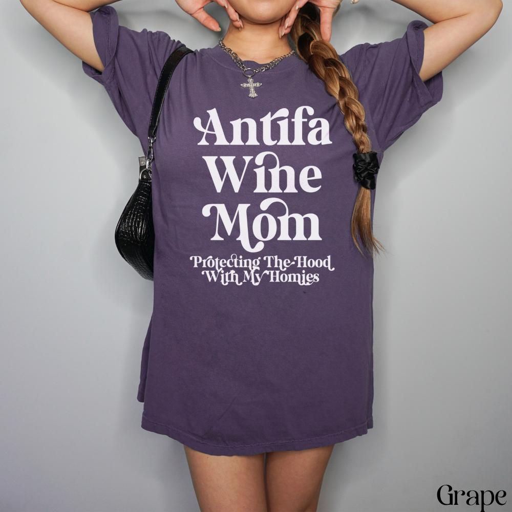 Antifa Wine Mom T-Shirt Protecting The Hood With My Homies Tee, Funny Graphic Shirt, Trendy Casual Top, Unisex Gift Idea