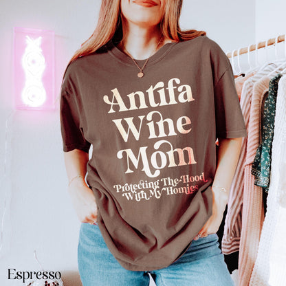 Funny Mom Shirt, Antifa Wine Mom Shirt, Gift for Moms, Protecting The Hood Shirt, Mom Life Tee, Trendy Women&amp;
