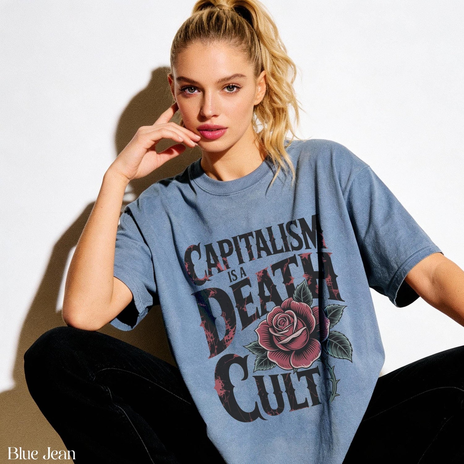 Capitalism is a Death Cult Graphic T-Shirt, Statement Tee with Rose Design, Feminist Political Shirt, Anti-Capitalism Graphic Tee