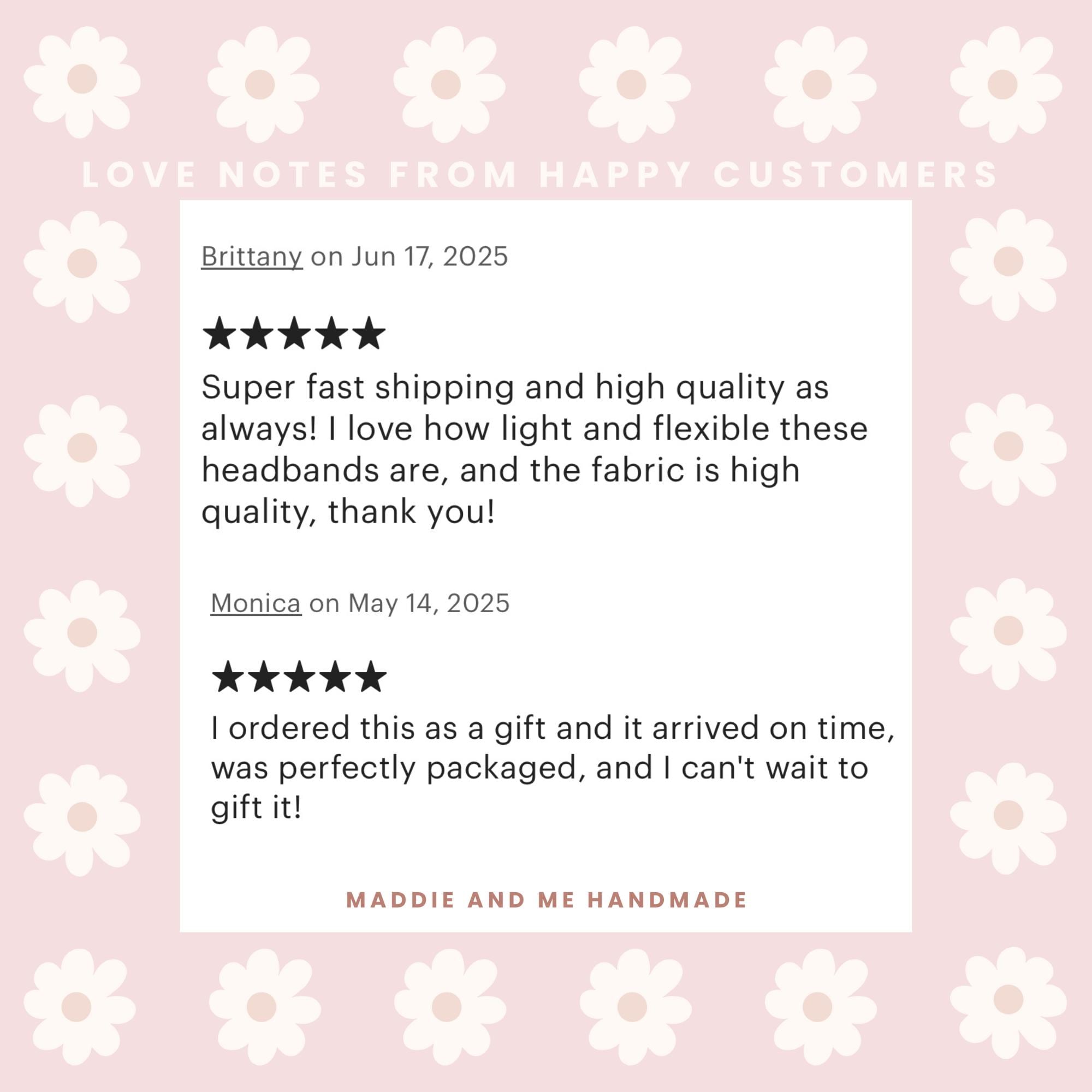 May include: A graphic featuring customer reviews for a handmade product. The reviews are displayed on a white background with a floral design, set against a muted pink backdrop. The text includes positive feedback and the shop&amp;