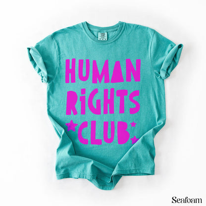 Teal t-shirt with &amp;quot;HUMAN RIGHTS CLUB&amp;quot; and pink stars in bold lettering.