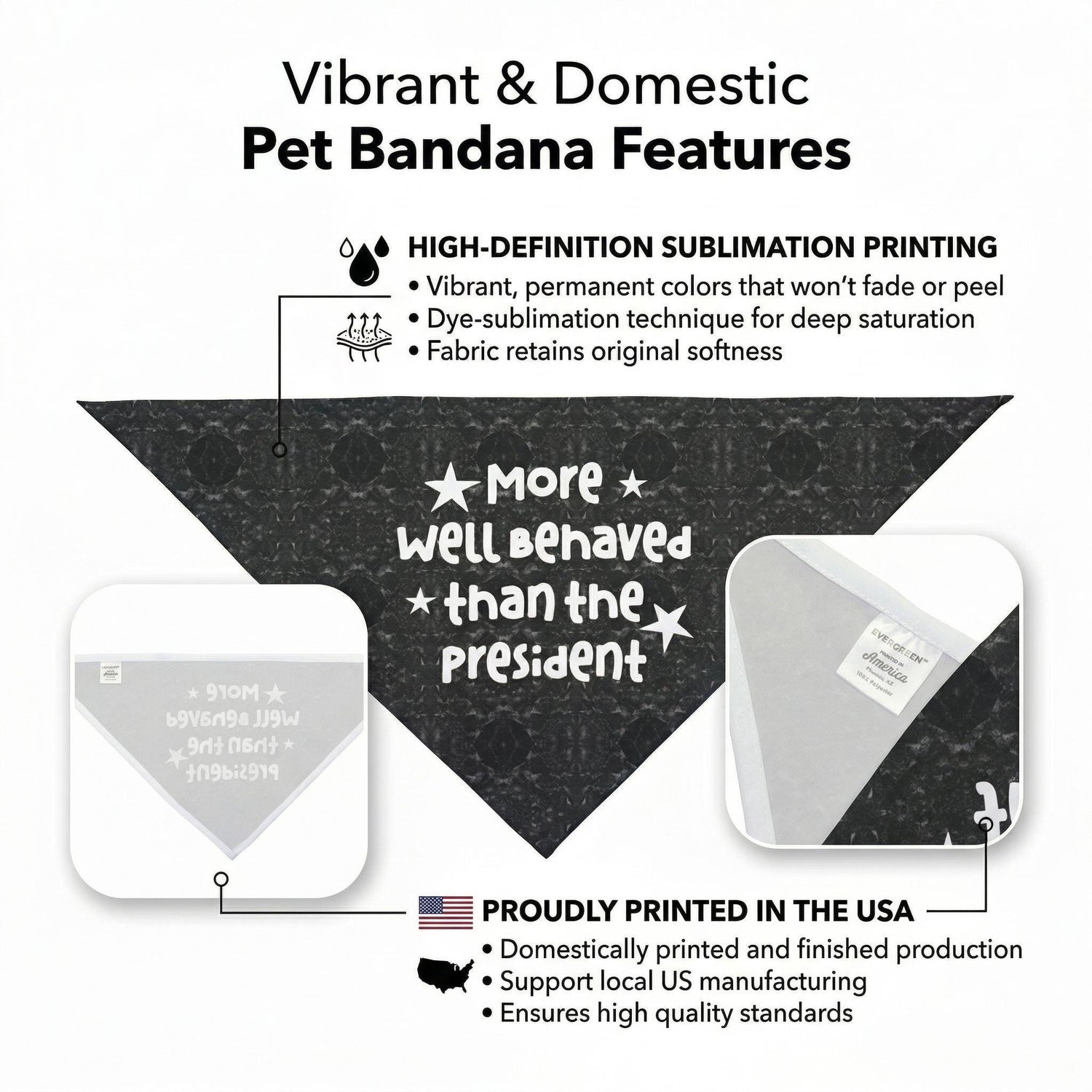 Black bandana with &amp;quot;More well behaved than the President&amp;quot; text and USA flag.