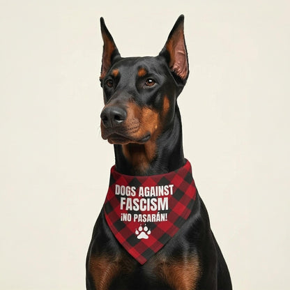 Doberman wearing a red and black buffalo plaid bandana with &amp;quot;Dogs Against Fascism ¡No Pasarán!&amp;quot; text.
