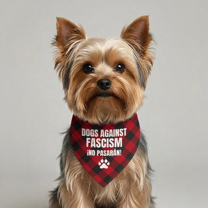 Yorkshire Terrier wearing a red and black plaid bandana with &amp;quot;DOGS AGAINST FASCISM ¡NO PASARÁN!&amp;quot; text.