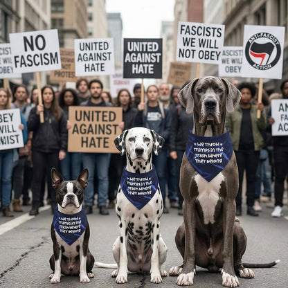 Three dogs protest with signs, &amp;quot;We throw Trumps in the trash where they belong.&amp;quot;