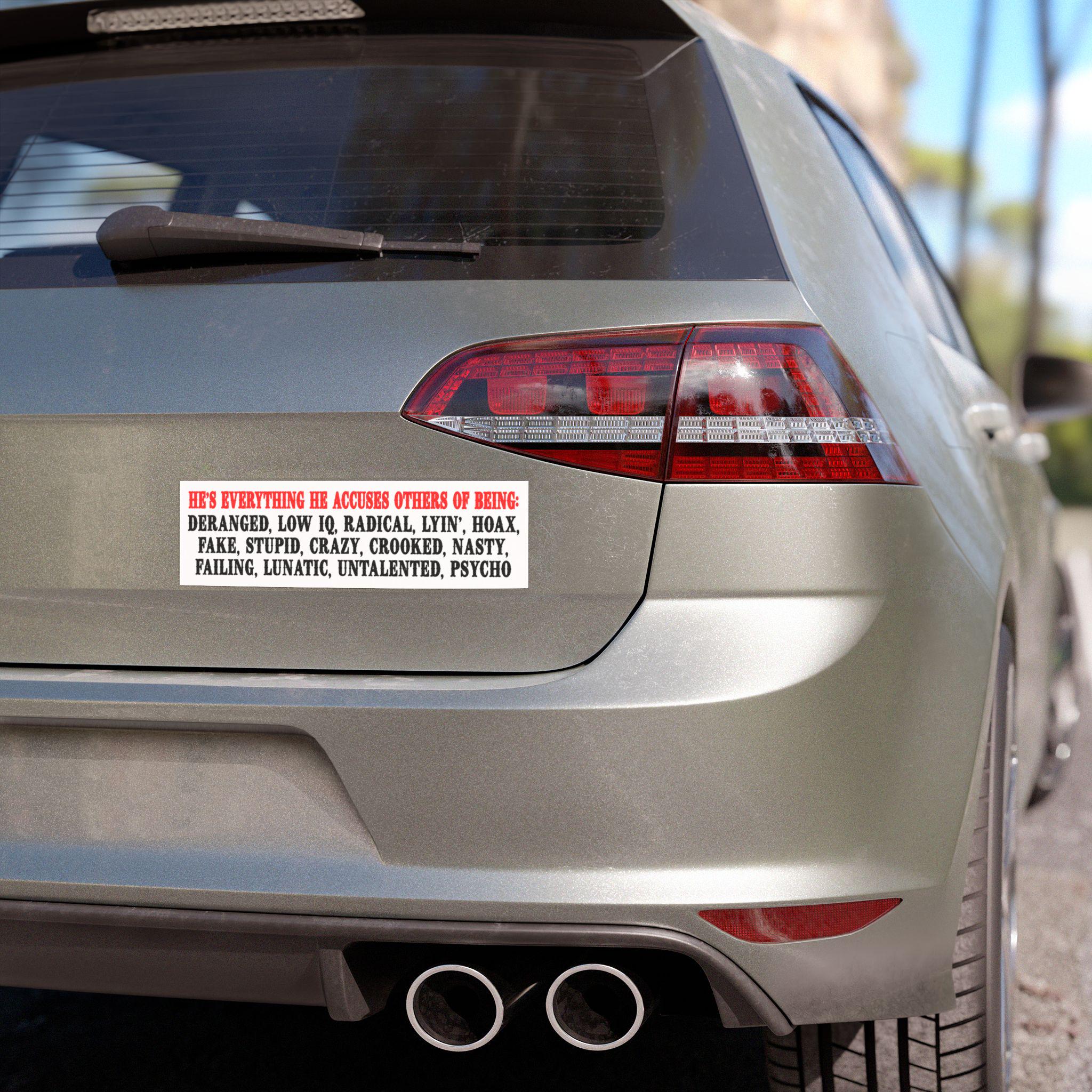 Bumper sticker on car reads &amp;quot;He&amp;