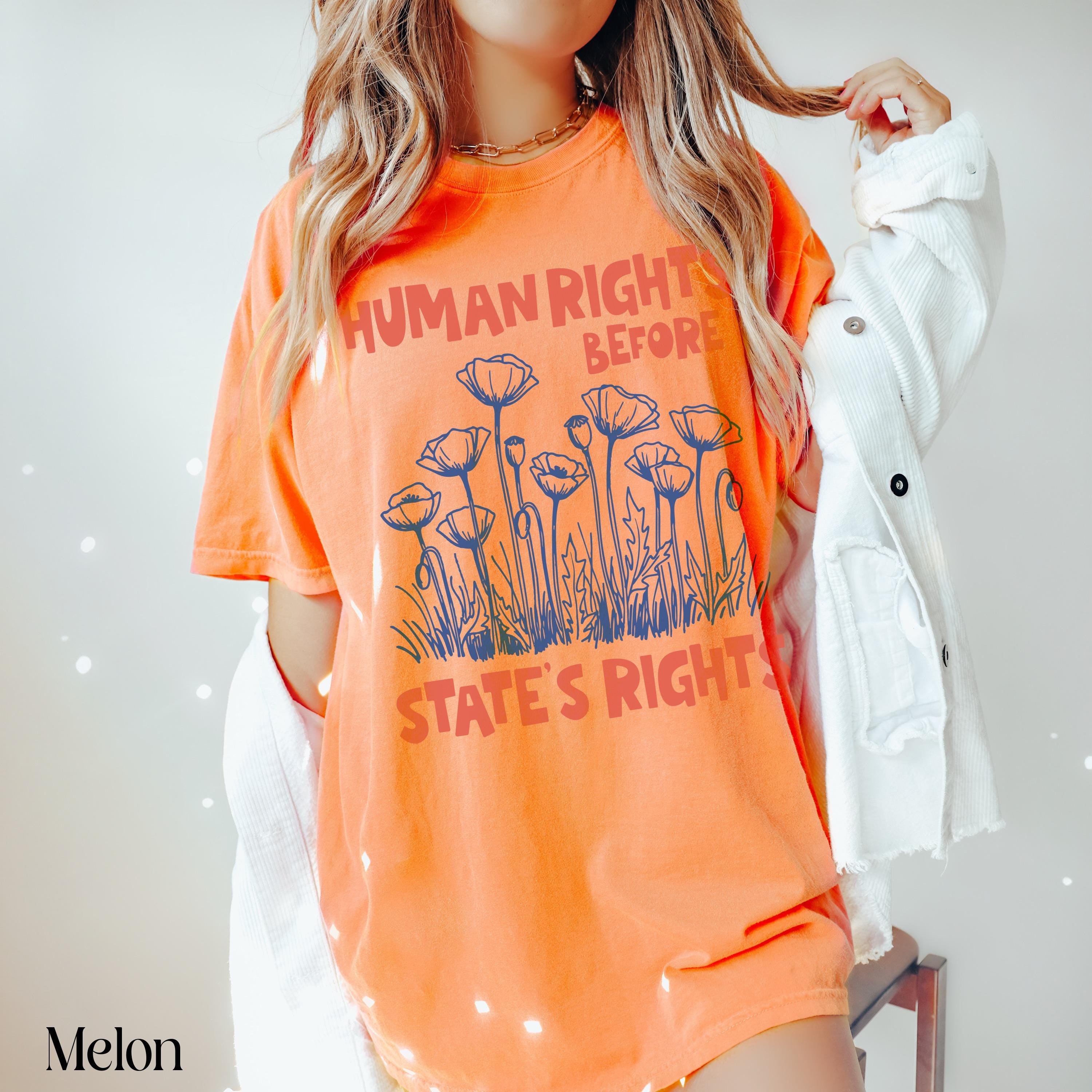 Orange t-shirt with &amp;quot;Human Rights Before State&amp;