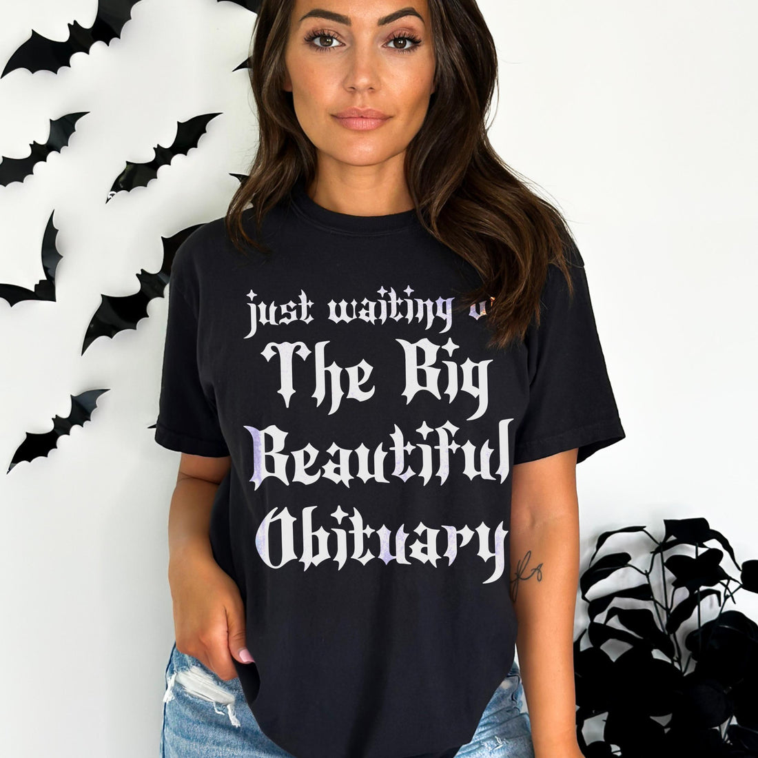 Just Waiting For The Big Beautiful Obituary Shirt, Gothic Quote Tee, Halloween Graphic T-Shirt, Dark Humour Apparel