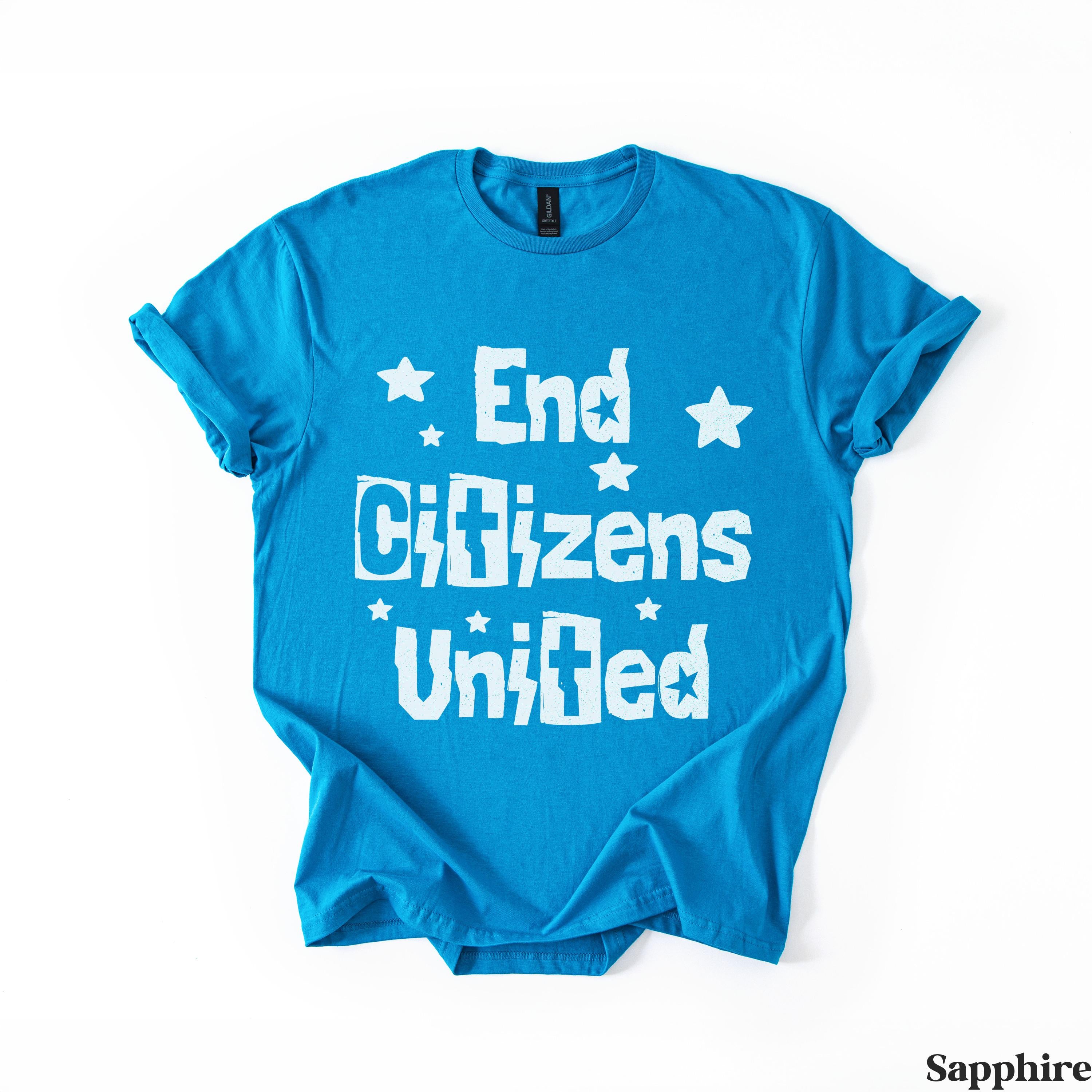 Blue t-shirt with white text &amp;quot;End Citizens United&amp;quot; and stars.