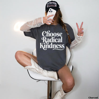 Charcoal t-shirt with &amp;quot;Choose Radical Kindness&amp;quot; text, white cowboy boots.