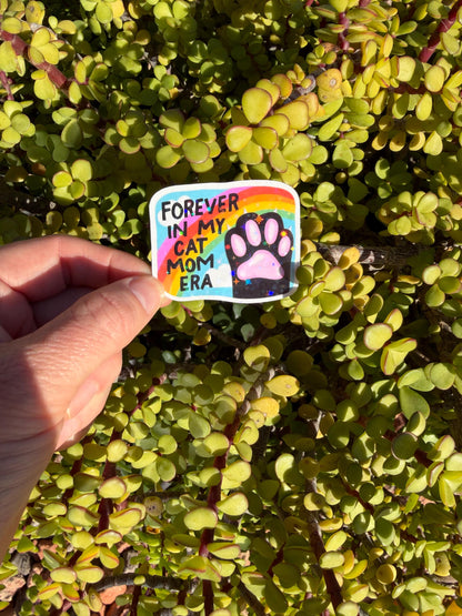 Forever in My Cat Mom Era Sticker | Funny Cat Lover Sticker | Rainbow Aesthetic Y2K | Cat Mom Gift | Water-Resistant Vinyl