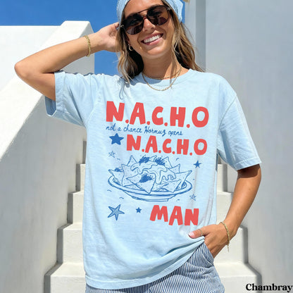 N.A.C.H.O Not A Chance Hormuz Opens T-Shirt, Funny Nachos Anti Trump Anti War Tee, Stop War With Iran Protest Shirt