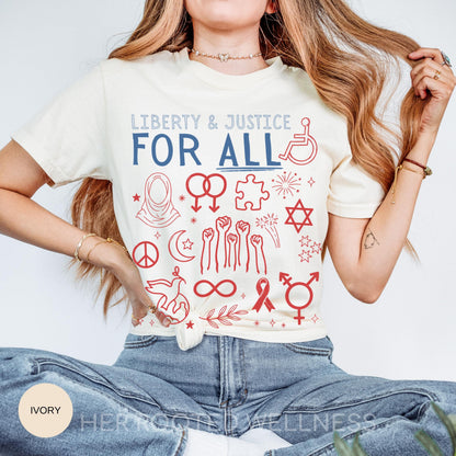 Liberty and Justice for All Shirt, Liberal July 4th 250th Anniversary Tee, Patriotic Equal Rights Tshirt, Inclusive Equality Protest Apparel