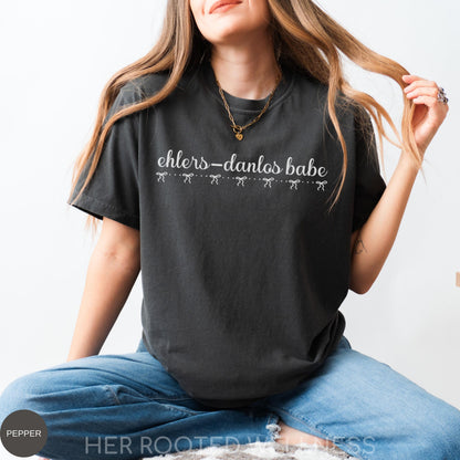 Ehlers Danlos Babe Shirt, Cute EDS Syndrome Tee, Hypermobile Spoonie Tshirt, Chronic Illness Girlie Gift, Coquette Awareness Month Apparel