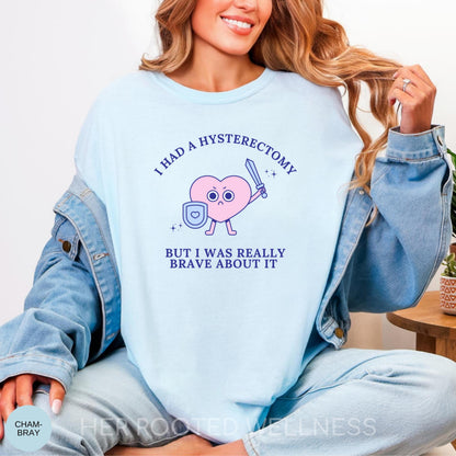Hysterectomy Surgery Recovery Shirt, Funny Endometriosis Awareness Post Op Tee, Post-Hysterectomy Humor Tshirt, Support Gift for Fibroids