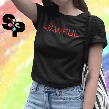 unLAWFUL TShirt - ACLU Support