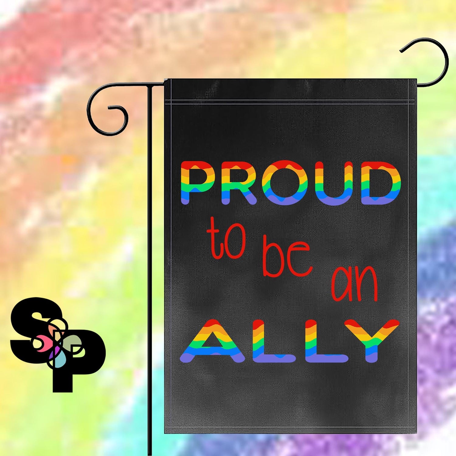 Proud to be an Ally - Garden Flag LGBTQIA+