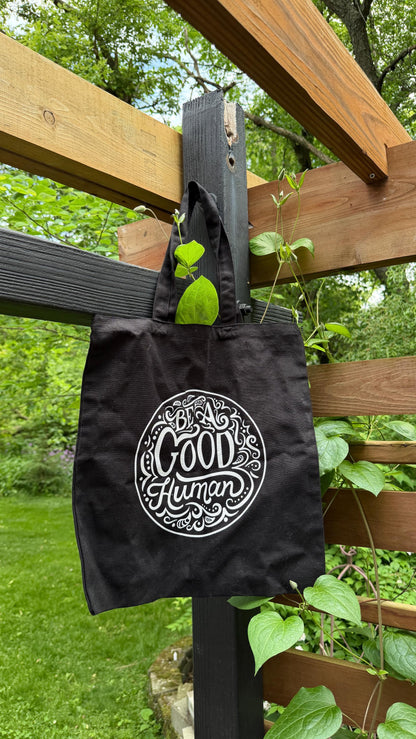 Be a Good Human Organic Canvas Tote Bag