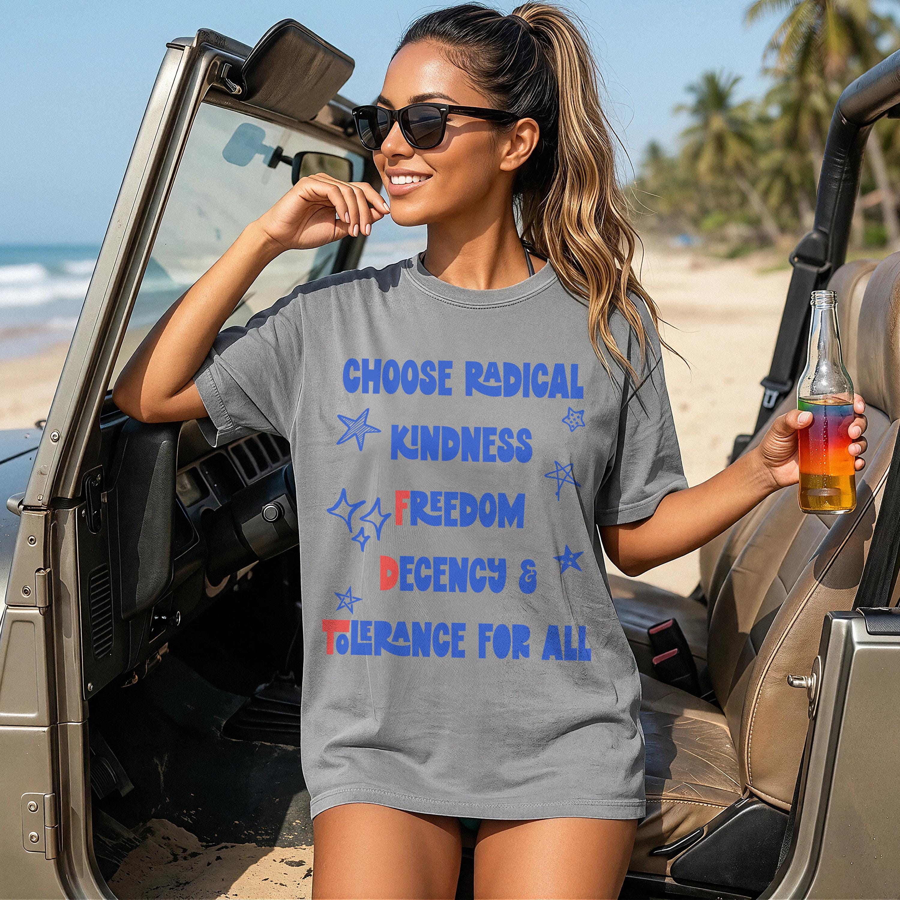 Woman in gray t-shirt with &amp;quot;Choose Radical Freedom Decency For All&amp;quot; text.