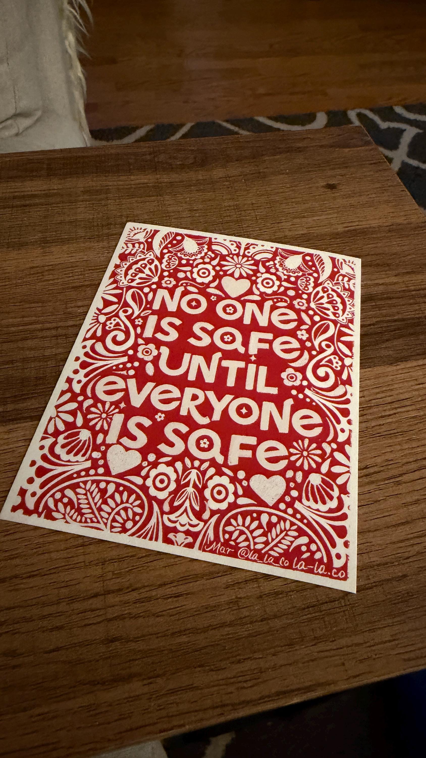 No One Is Safe Until Everyone Is Safe — Art Print | Folk Art Illustration | 4.25&amp;quot; x 5.5&amp;quot; | Human Rights Wall Art
