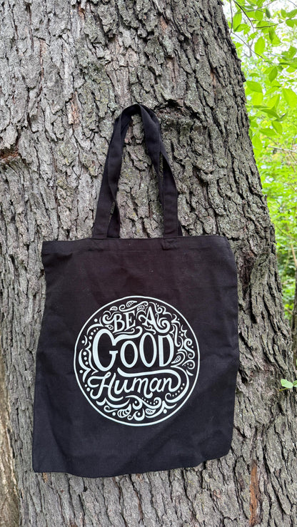 Be a Good Human Organic Canvas Tote Bag
