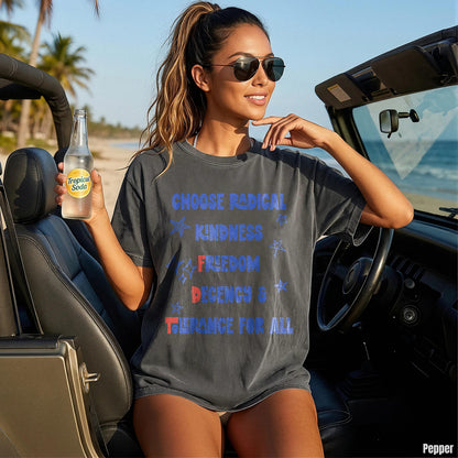 Woman in dark t-shirt with &amp;quot;CHOOSE RADICAL KINDNESS FREEDOM TOGETHER&amp;quot; text.