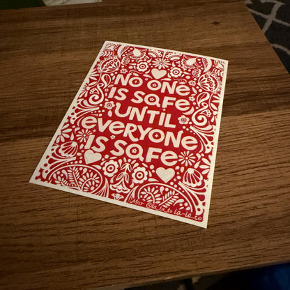 No One Is Safe Until Everyone Is Safe — Art Print | Folk Art Illustration | 4.25&amp;quot; x 5.5&amp;quot; | Human Rights Wall Art