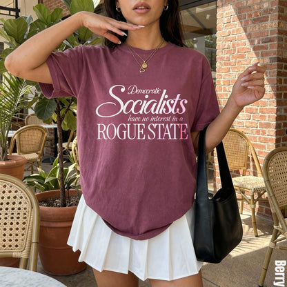 Maroon t-shirt with white text &amp;quot;Democratic Socialists have no interest in a ROGUE STATE&amp;quot;.