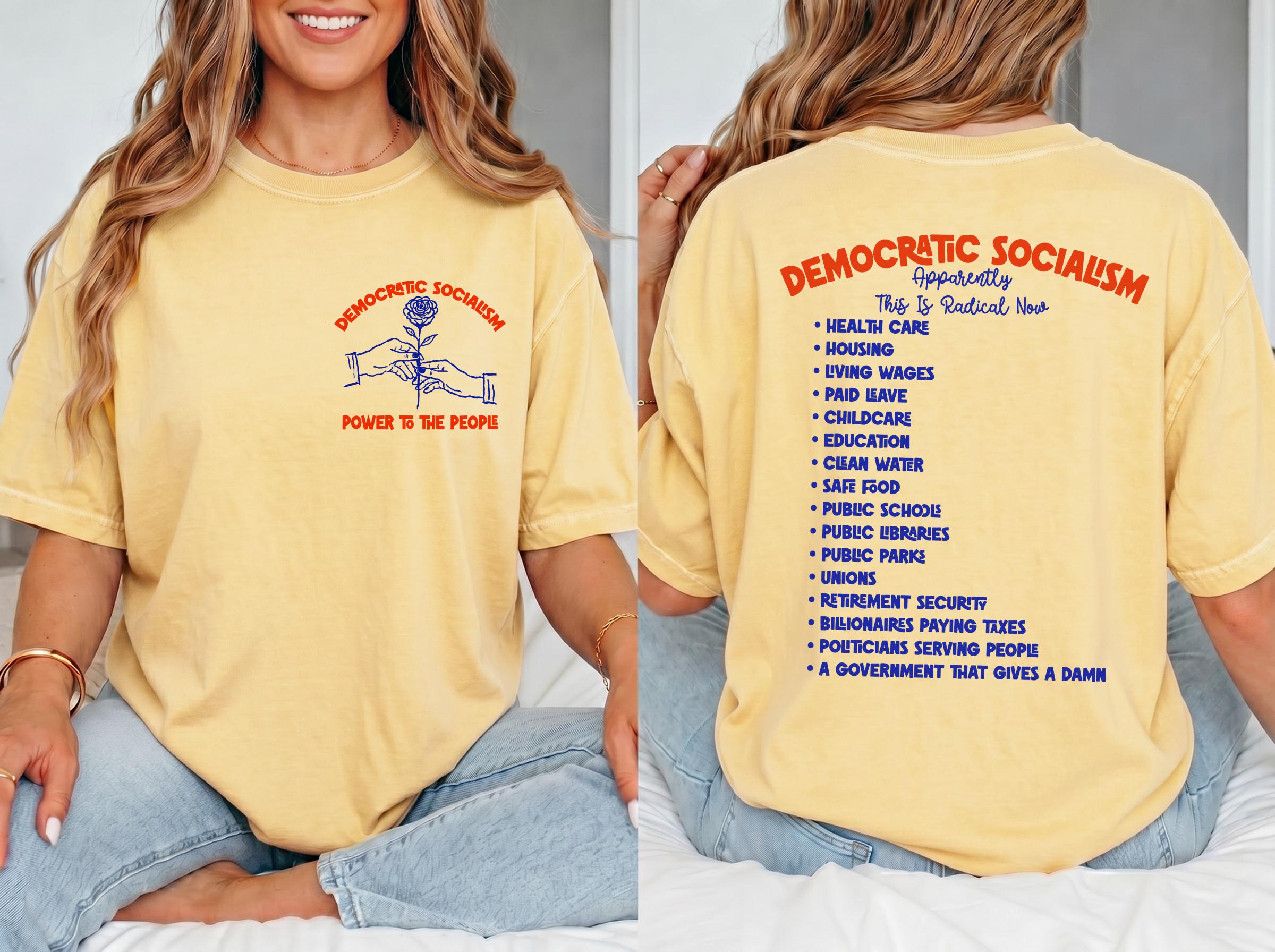 Yellow shirt with &amp;quot;Democratic Socialism&amp;quot; design and list of social programs.