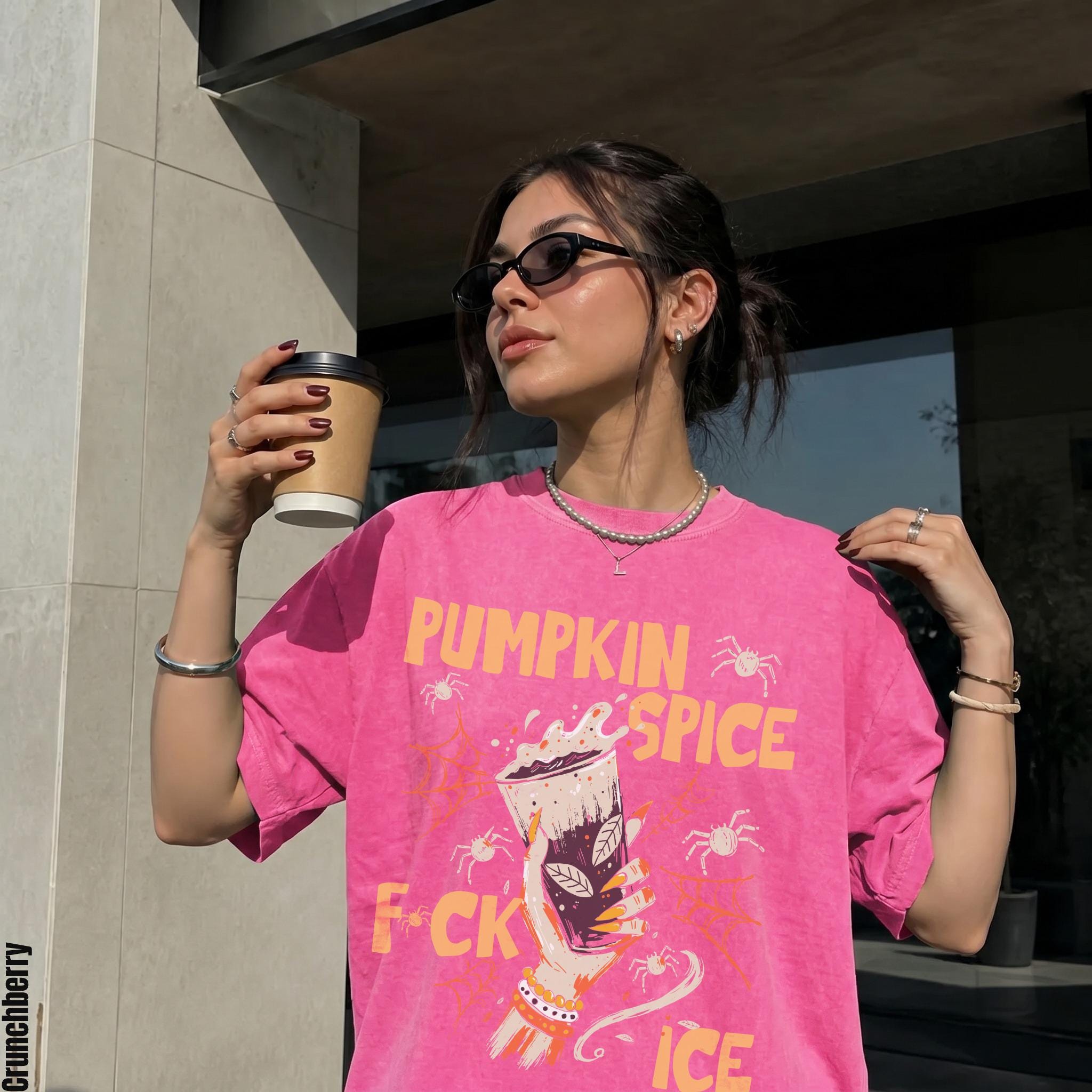 Pink t-shirt with &amp;quot;PUMPKIN SPICE F-CK ICE&amp;quot; graphic and spiders.