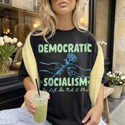 Black t-shirt with &amp;quot;Democratic Socialism&amp;quot; and a rose graphic.