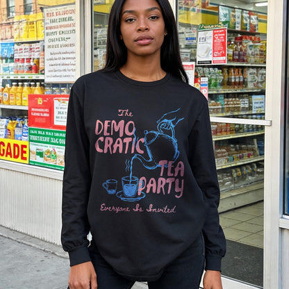 Black long-sleeve shirt with &amp;quot;The Democratic Tea Party Everyone Is Invited&amp;quot; text.