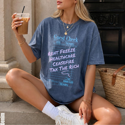 Blue t-shirt with &amp;quot;Guest Check&amp;quot; graphic listing Rent Freeze, Healthcare, Ceasefire, Tax the Rich.