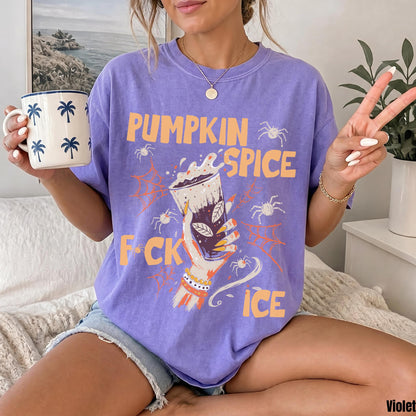 Purple t-shirt with &amp;quot;PUMPKIN SPICE FCK ICE&amp;quot; text and spider web graphic.