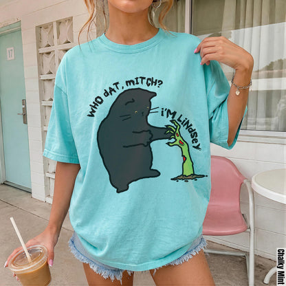 Black cat graphic tee with &amp;quot;Who dat, Mitch? I&amp;