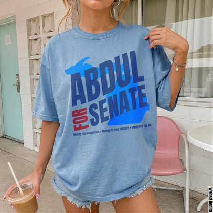Blue t-shirt with &amp;quot;ABDUL FOR SENATE&amp;quot; and campaign slogans.